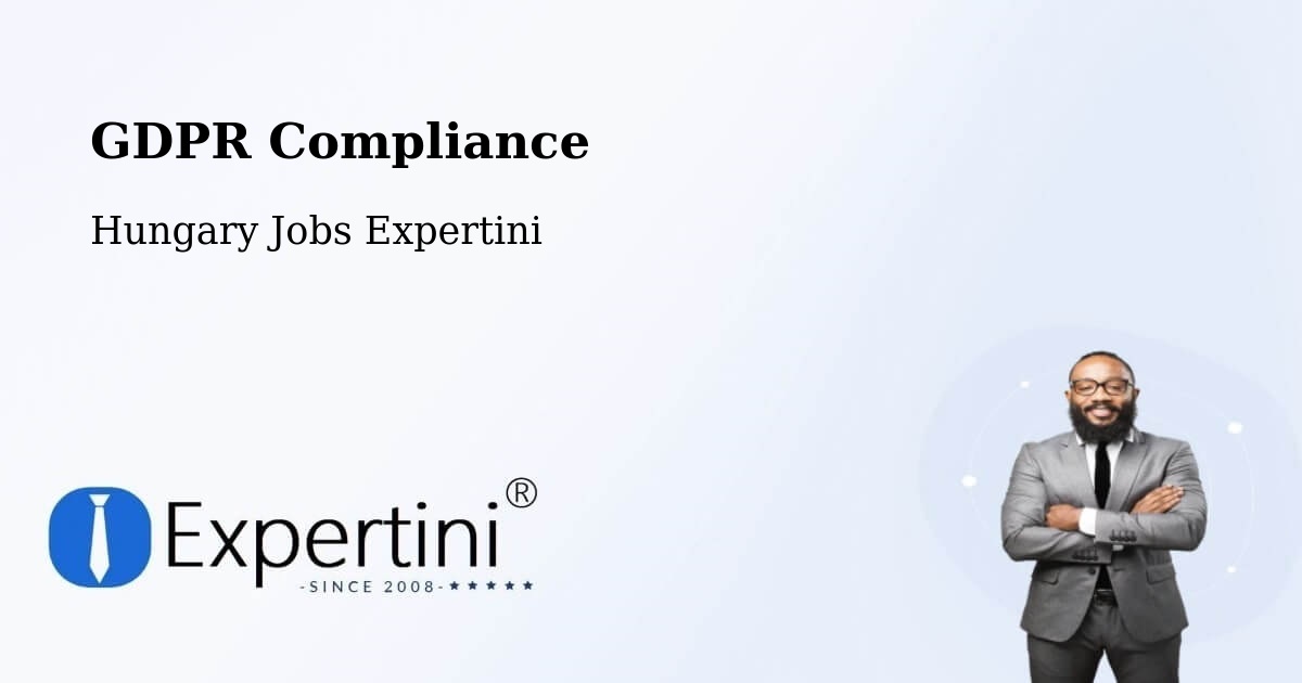 EU GDPR Compliance Statement – Decs - Hungary Jobs Expertini